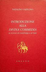 Introduzione alla Divina Commedia: le lezioni di Cambridge e di Yale