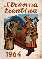 Strenna trentina: 1964