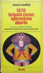 1976 brigate rosse: operazione aborto