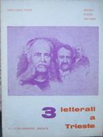 Tre letterati a Trieste