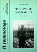 Prigioniero in Germania: 1943-1945