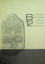 BCSP: Bollettino del Centro camuno di studi preistorici: 12 (aprile 1975)