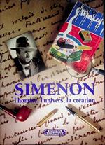 Simenon: l'homme, l'univers, la creation