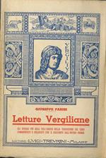 Letture vergiliane: i più belli episodi dell'Eneide nella traduzione del Caro commentati e collegati con il racconto dell'intero poema