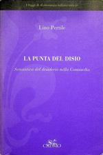 punta del disio: semantica del desiderio nella Commedia