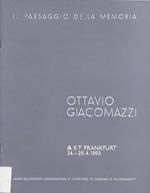 Ottavio Giacomazzi: il paesaggio della memoria: Art Frankfurt: 24. - 28. 4. 1993