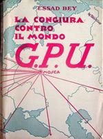 congiura contro il mondo G. P. U