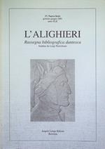 L' Alighieri: rassegna bibliografica dantesca: SERIE CONTINUA dal N. 17, Nuova Serie - gennaio-giugno 2001 - Anno XLII al N. 42, Nuova Serie - luglio-dicembre 2013 - Anno LIV