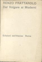 Dal volgare ai moderni: problemi e ricerche critiche