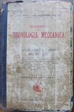 Elementi di tecnologia meccanica. Parte 4.: Lavorazione a freddo dei metalli