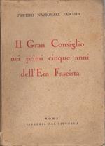 Il Gran Consiglio nei primi cinque anni dell'era fascista