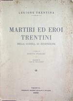 Martiri ed eroi trentini della guerra di redenzione