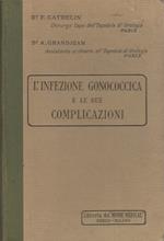 L' infezione gonococcica e le sue complicazioni