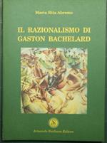 Il razionalismo di Gaston Bachelard