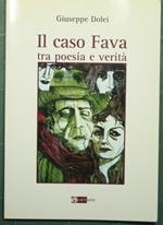 Il caso Fava tra poesia e verità