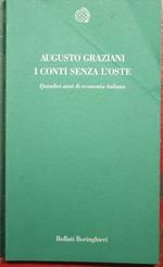 I conti senza l'oste - Quindici anni di economia italiana