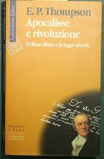 Apocalisse e rivoluzione - William Blake e la legge morale