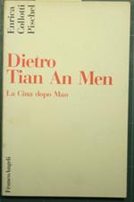 Dietro Tian An Men - La Cina dopo Mao