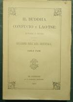 Il Buddha, Confucio e Lao-tse: notizie e studii intorno alle religioni dell'Asia orientale