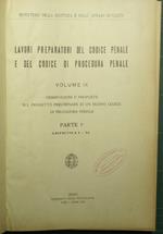 La Lavori preparatori del codice penale e del codice di procedura penale - Vol. IX