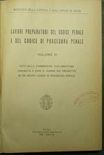 La Lavori preparatori del codice penale e del codice di procedura penale - Vol. XI