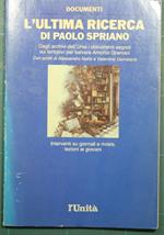L' ultima ricerca di Paolo Spriano - Dagli archivi dell'Urss i documenti segreti sui tentativi per salvare Antonio Gramsci