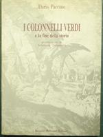 I colonnelli verdi e la fine della storia