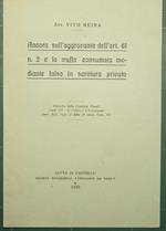 Ancora sull'aggravante dell'art. 61 n. 2 e la truffa consumata mediante falso in scrittura privata