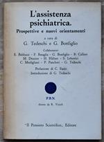 L' Assistenza Psichiatrica. Prospettive E Nuovi Ordinamenti