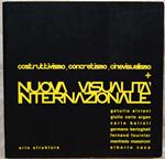 Costruttivismo, Concretismo, Cinevisualismo + Nuova Visualità Internazionale