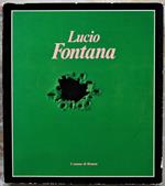 Lucio Fontana. Mostra Antologica