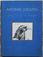 Antonio Locatelli. Scritti E Disegni