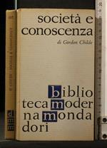 Bmm. Società e Conoscenza. Gordon Childe. Mondadori