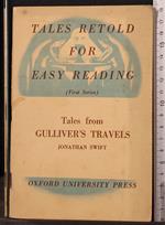 Tales retold for easy reading from Gulliver's travels