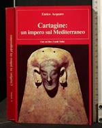 Cartagine: Un Impero Sul Mediterraneo