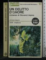 Un Delitto D'Onore. Giovanni Arpino. Mondadori