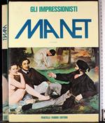 Gli impressionisti. Manet