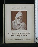 La Scultura Italiana Del Cinquecento