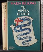 Tu vipera gentile