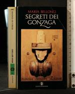 Segreti Dei Gonzaga