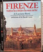 Firenze. Tutta la città e la sua arte