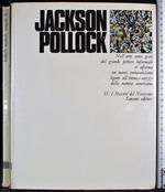 I maestri del novecento Jackson Pollock