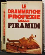 Le Drammatiche Profezie Delle Piramidi