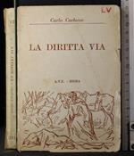 La diritta via