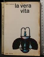 La vera vita. Vol 5