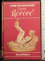 Come riconoscere l'arte Rococò