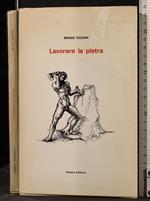 Lavorare la pietra