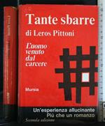 Tante Sbarre (L'Uomo Venuto Dal Carcere). Leros Pittoni. Mursia