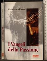 I Vangeli Della Passione