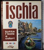 Ischia. Tutta l'isola a colori